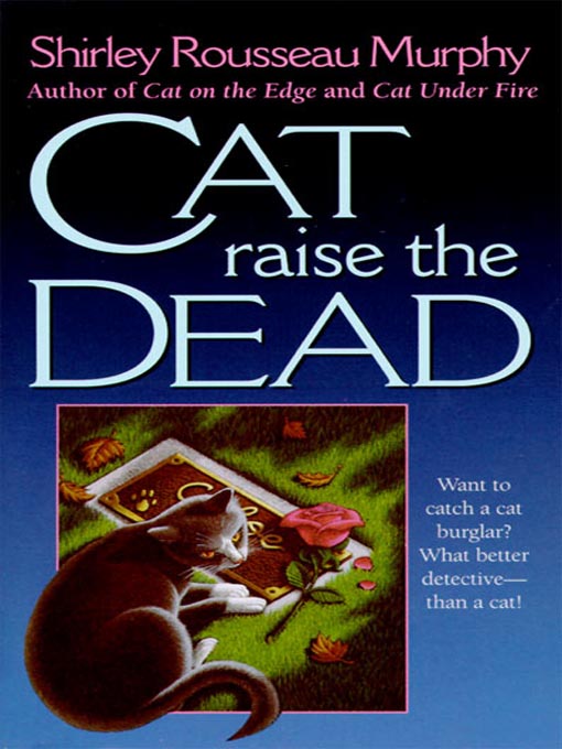 Title details for Cat Raise the Dead by Shirley Rousseau Murphy - Available